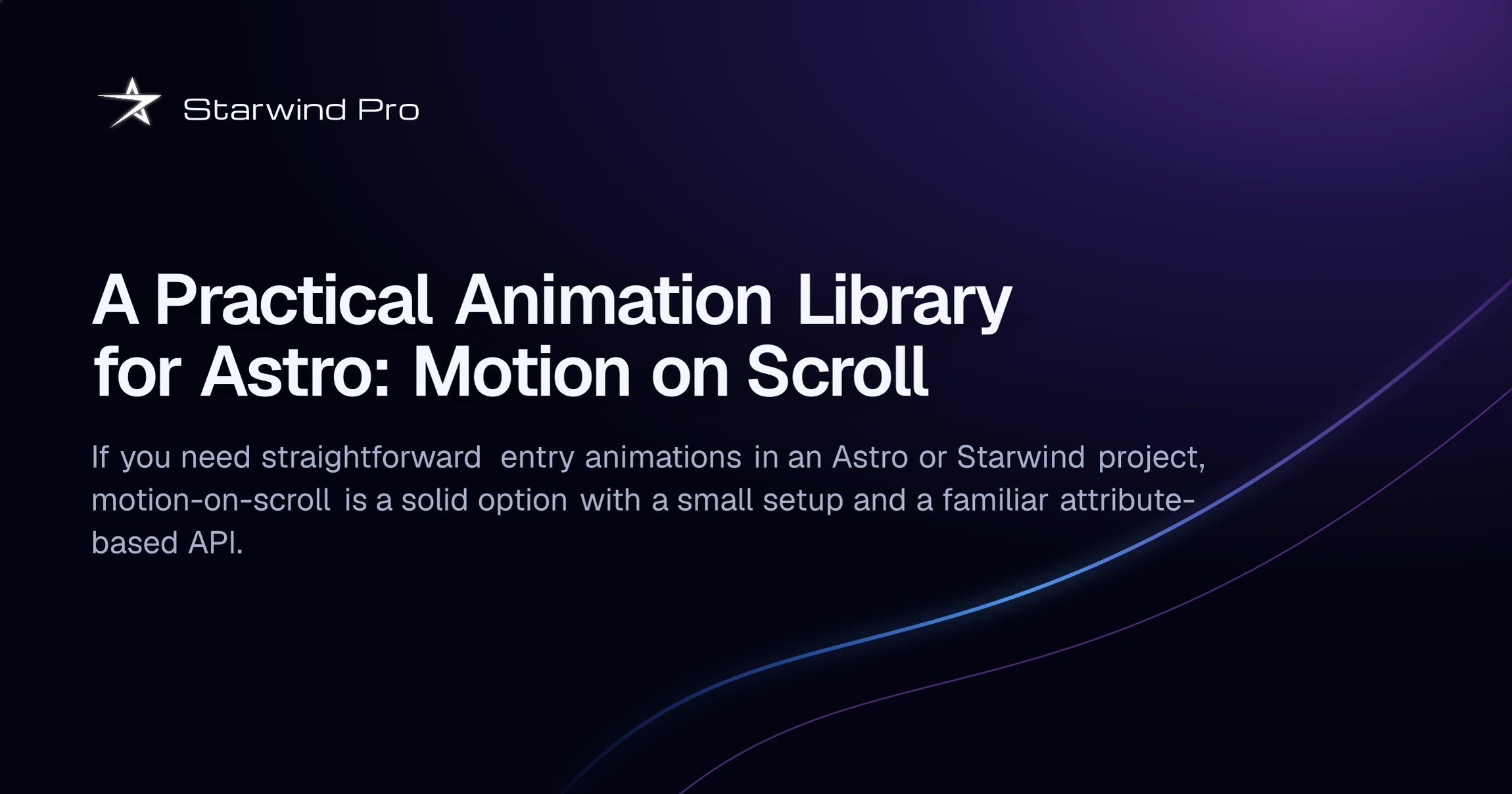 A Practical Animation Library for Astro: Motion on Scroll