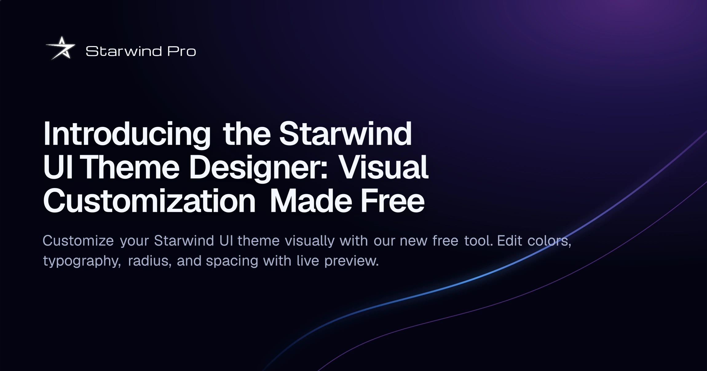 Introducing the Starwind UI Theme Designer: Visual Customization Made Free